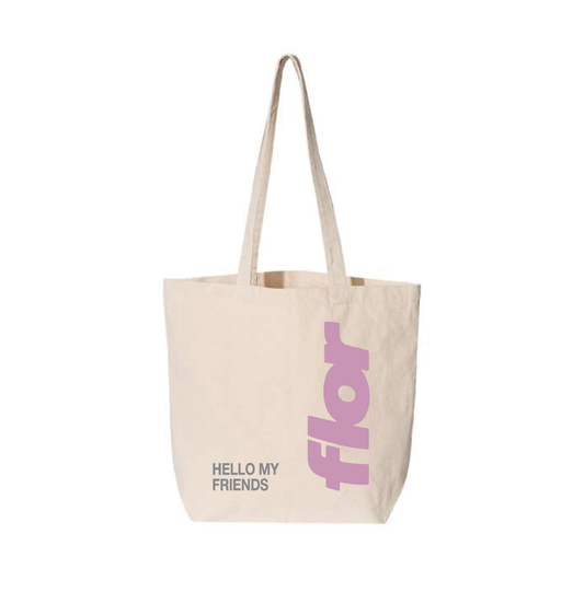 Hello My Friends Tote Bag